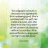 Jane Austen quote: “An engaged woman is always more agreeable…”- at QuotesQuotesQuotes.com