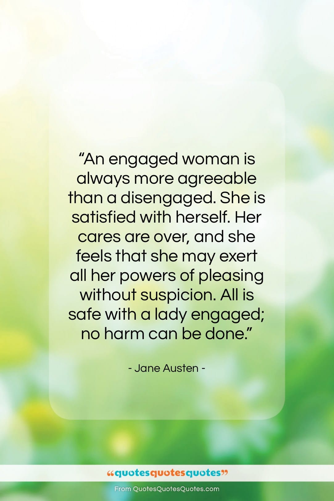 Jane Austen quote: “An engaged woman is always more agreeable…”- at QuotesQuotesQuotes.com