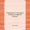 Jane Austen quote: “Happiness in marriage is entirely a matter…”- at QuotesQuotesQuotes.com