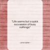 Jane Austen quote: “Life seems but a quick succession of…”- at QuotesQuotesQuotes.com