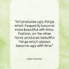 Jean Cocteau quote: “Art produces ugly things which frequently become…”- at QuotesQuotesQuotes.com