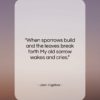 Jean Ingelow quote: “When sparrows build and the leaves break…”- at QuotesQuotesQuotes.com