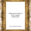 Jean Jacques Rousseau quote: “Base souls have no faith in great…”- at QuotesQuotesQuotes.com