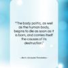Jean Jacques Rousseau quote: “The body politic, as well as the…”- at QuotesQuotesQuotes.com