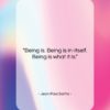 Jean-Paul Sartre quote: “Being is. Being is in-itself. Being is…”- at QuotesQuotesQuotes.com