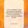 Jean-Paul Sartre quote: “I do not believe in God; his…”- at QuotesQuotesQuotes.com