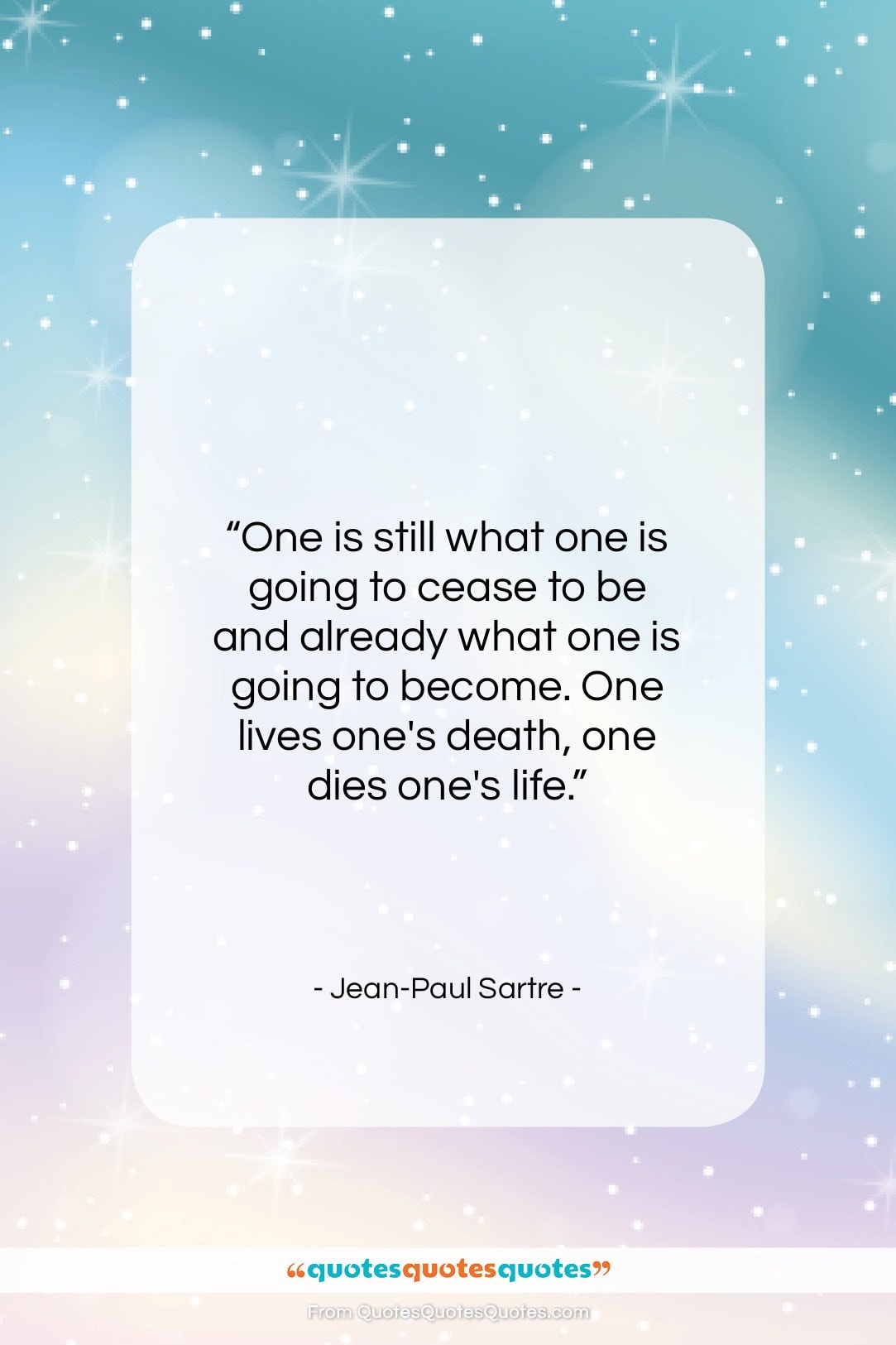 Jean-Paul Sartre quote: “One is still what one is going…”- at QuotesQuotesQuotes.com