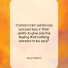 Jean Rostand quote: “Certain brief sentences are peerless in their…”- at QuotesQuotesQuotes.com