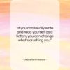 Jeanette Winterson quote: “If you continually write and read yourself…”- at QuotesQuotesQuotes.com