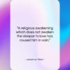 Jessamyn West quote: “A religious awakening which does not awaken…”- at QuotesQuotesQuotes.com