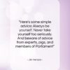 Jim Henson quote: “Here’s some simple advice: Always be yourself….”- at QuotesQuotesQuotes.com