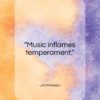 Jim Morrison quote: “Music inflames temperament…”- at QuotesQuotesQuotes.com
