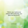 Jim Morrison quote: “When you make your peace with authority,…”- at QuotesQuotesQuotes.com