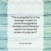 Johan Huizinga quote: “The susceptibility of the average modern to…”- at QuotesQuotesQuotes.com