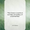 John Dewey quote: “Man lives in a world of surmise,…”- at QuotesQuotesQuotes.com