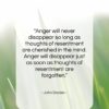 John Dryden quote: “Anger will never disappear so long as…”- at QuotesQuotesQuotes.com