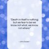 John Dryden quote: “Death in itself is nothing; but we…”- at QuotesQuotesQuotes.com