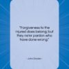 John Dryden quote: “Forgiveness to the injured does belong; but…”- at QuotesQuotesQuotes.com