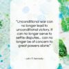 John F. Kennedy quote: “Unconditional war can no longer lead to…”- at QuotesQuotesQuotes.com