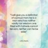 John Keats quote: “I will give you a definition of…”- at QuotesQuotesQuotes.com