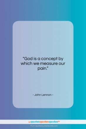 John Lennon quote: “God is a concept by which we…”- at QuotesQuotesQuotes.com