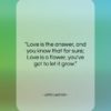 John Lennon quote: “Love is the answer, and you know…”- at QuotesQuotesQuotes.com