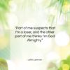 John Lennon quote: “Part of me suspects that I’m a…”- at QuotesQuotesQuotes.com