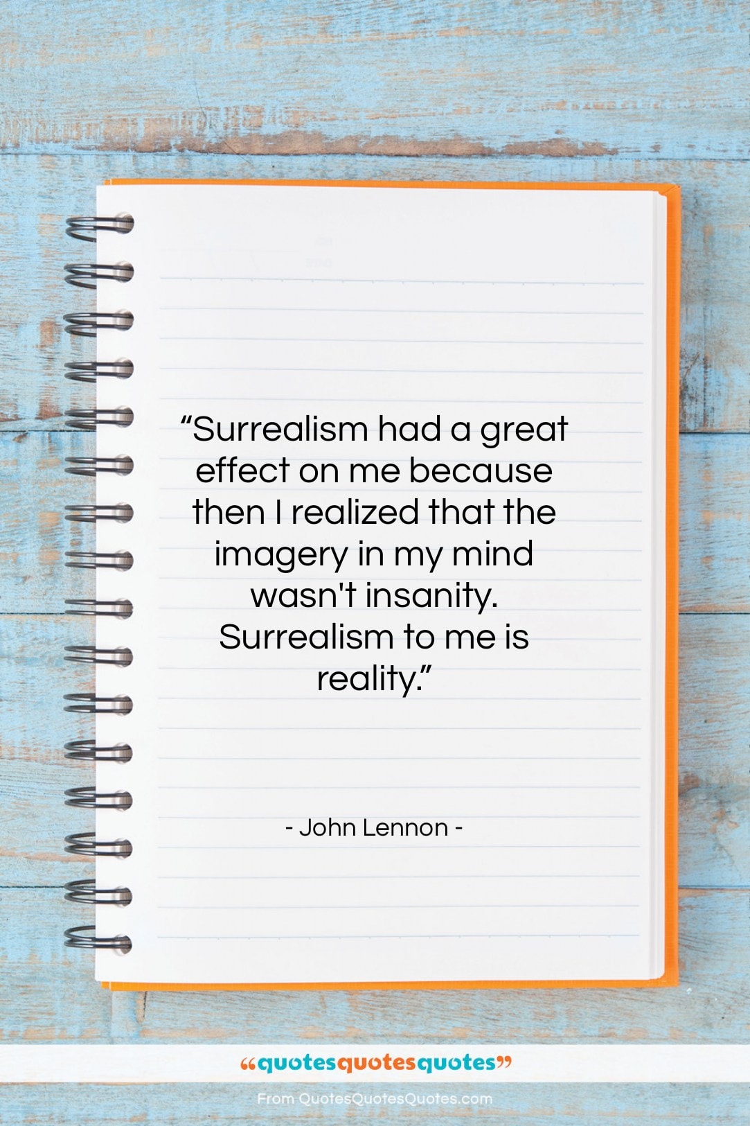 John Lennon quote: “Surrealism had a great effect on me…”- at QuotesQuotesQuotes.com