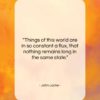 John Locke quote: “Things of this world are in so…”- at QuotesQuotesQuotes.com