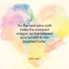 John Lyly quote: “As the best wine doth make the…”- at QuotesQuotesQuotes.com