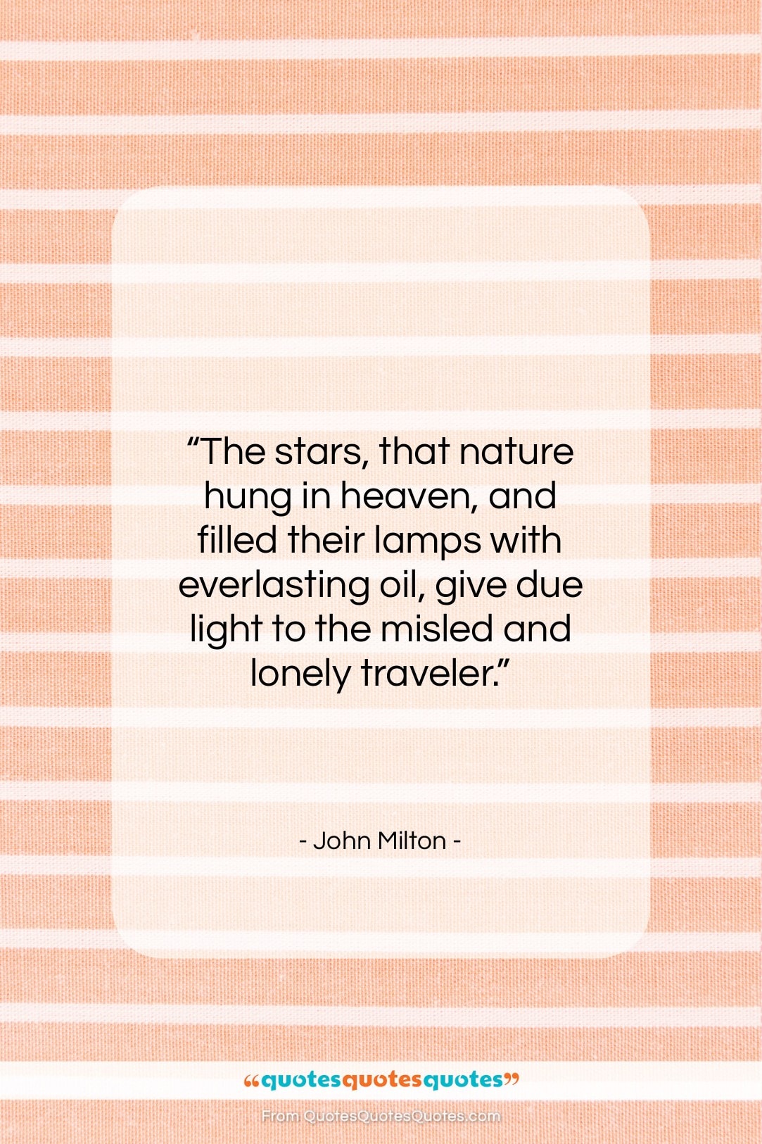 John Milton quote: “The stars, that nature hung in heaven…”- at QuotesQuotesQuotes.com