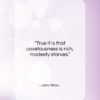 John Milton quote: “True it is that covetousness is rich,…”- at QuotesQuotesQuotes.com