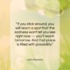 John Pavlovitz quote: “If you stick around, you will reach…”- at QuotesQuotesQuotes.com