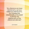 John Searle quote: “An utterance can have Intentionality, just as…”- at QuotesQuotesQuotes.com