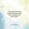 John Steinbeck quote: “The discipline of the written word punishes…”- at QuotesQuotesQuotes.com