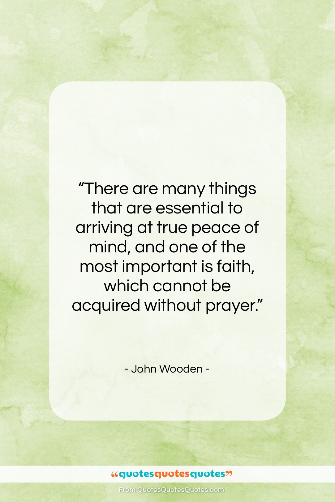 John Wooden quote: “There are many things that are essential…”- at QuotesQuotesQuotes.com