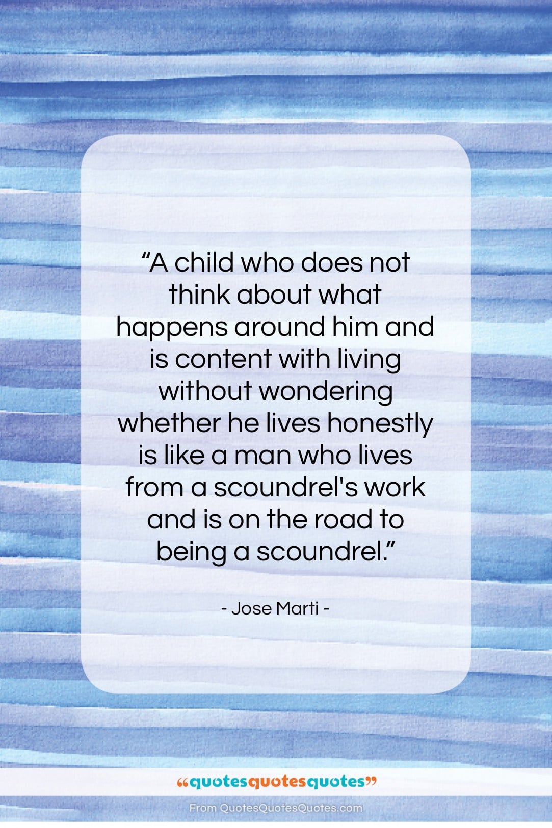 Jose Marti quote: “A child who does not think about…”- at QuotesQuotesQuotes.com