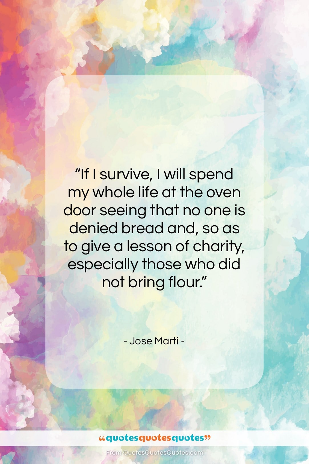 Jose Marti quote: “If I survive, I will spend my…”- at QuotesQuotesQuotes.com