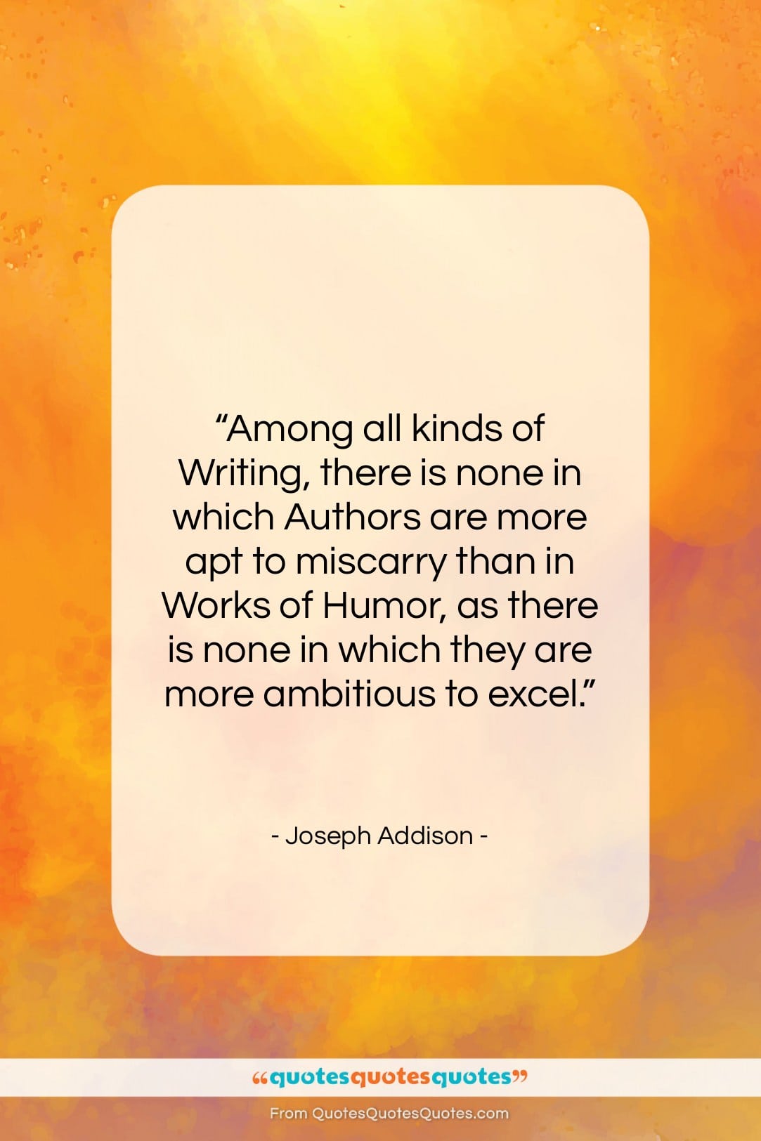 Joseph Addison quote: “Among all kinds of Writing, there is…”- at QuotesQuotesQuotes.com