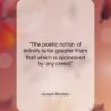 Joseph Brodsky quote: “The poetic notion of infinity is far…”- at QuotesQuotesQuotes.com
