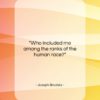Joseph Brodsky quote: “Who included me among the ranks of…”- at QuotesQuotesQuotes.com