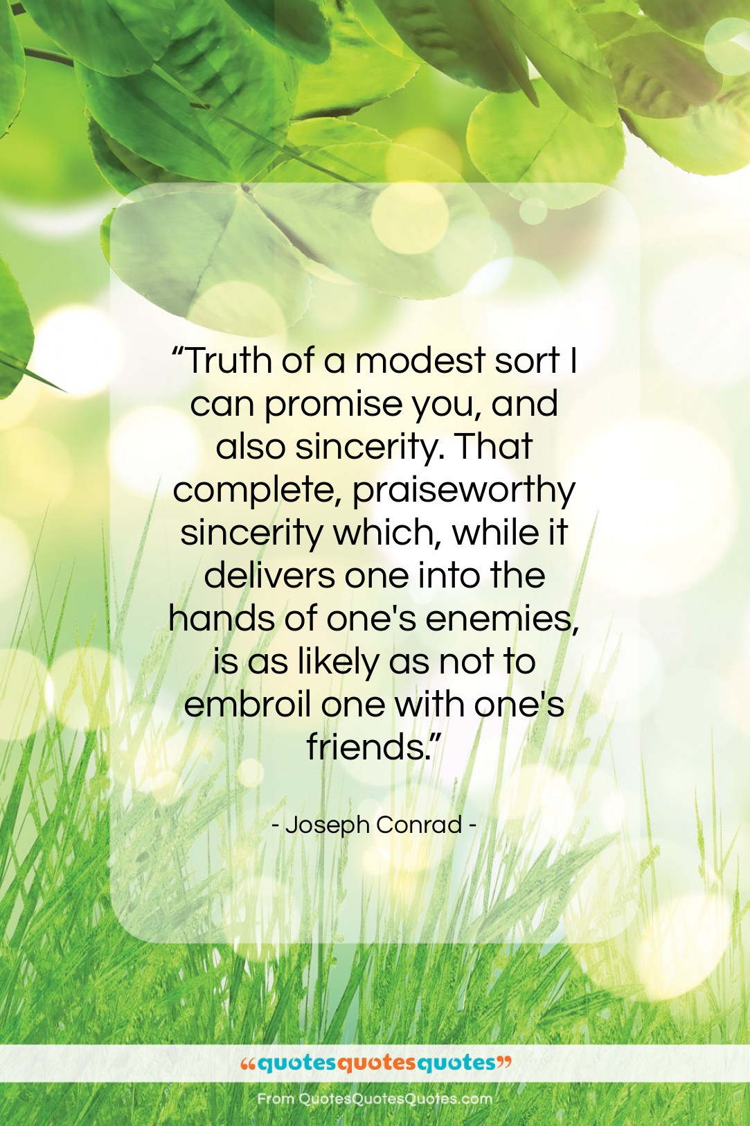 Joseph Conrad quote: “Truth of a modest sort I can…”- at QuotesQuotesQuotes.com