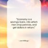 Josh Billings quote: “Economy is a savings-bank, into which men…”- at QuotesQuotesQuotes.com