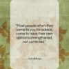 Josh Billings quote: “Most people when they come to you…”- at QuotesQuotesQuotes.com