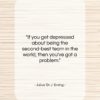 Julius ‘Dr J’ Erving quote: “If you get depressed about being the…”- at QuotesQuotesQuotes.com