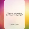 Julius ‘Dr J’ Erving quote: “They are taking steps, but they are…”- at QuotesQuotesQuotes.com