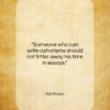 Karl Kraus quote: “Someone who can write aphorisms should not…”- at QuotesQuotesQuotes.com