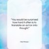 Karl Kraus quote: “You would be surprised how hard it…”- at QuotesQuotesQuotes.com