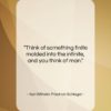 Karl Wilhelm Friedrich Schlegel quote: “Think of something finite molded into the…”- at QuotesQuotesQuotes.com