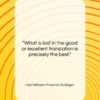 Karl Wilhelm Friedrich Schlegel quote: “What is lost in the good or…”- at QuotesQuotesQuotes.com